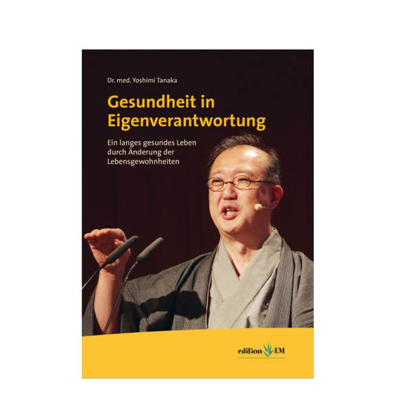 Gesundheit in Eigenverantwortung, Y. Tanaka